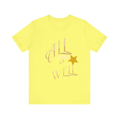 Motivational Tee: The Affirmations Collection -- All Is Well