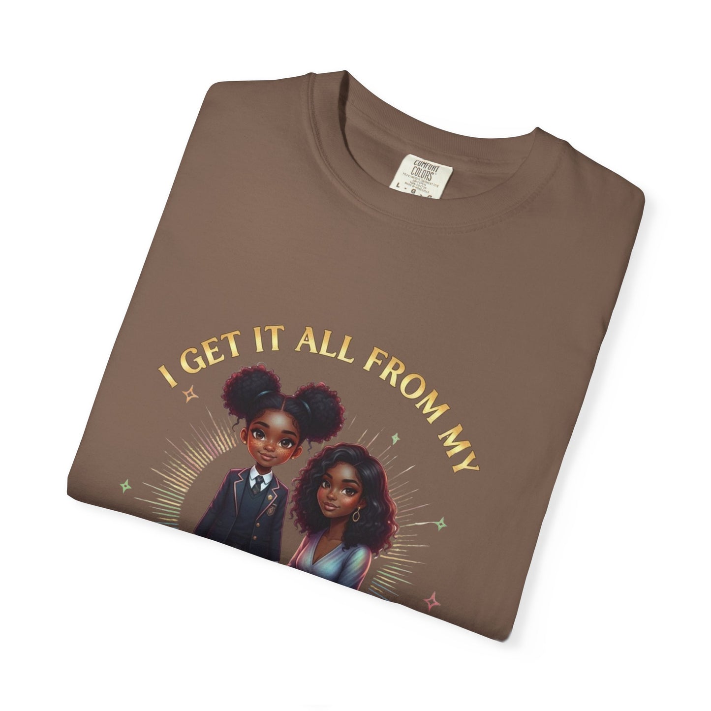 Empowering Teens Tee – “GET IT ALL FROM MY MOMMA” Positive Affirmation T-Shirt for Teens