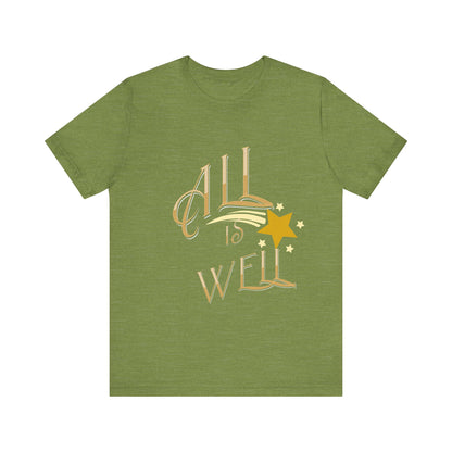 Motivational Tee: The Affirmations Collection -- All Is Well