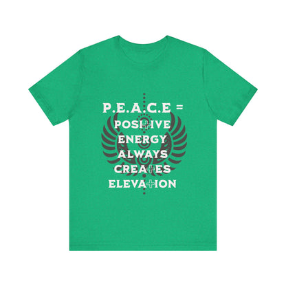 Motivational Tee: The Affirmations Collection -- PEACE