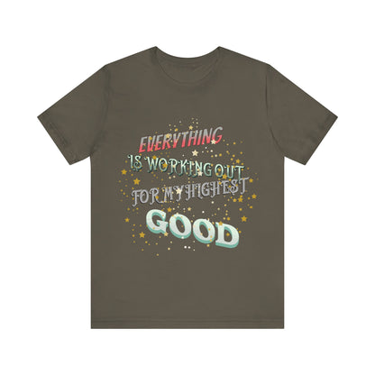 Motivational Tee: The Affirmations Collection -- Everything is working out