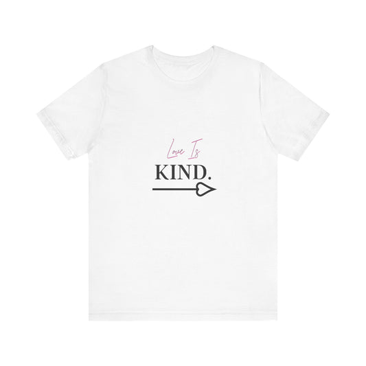 Bold Virtue Tee-- Love Is Kind