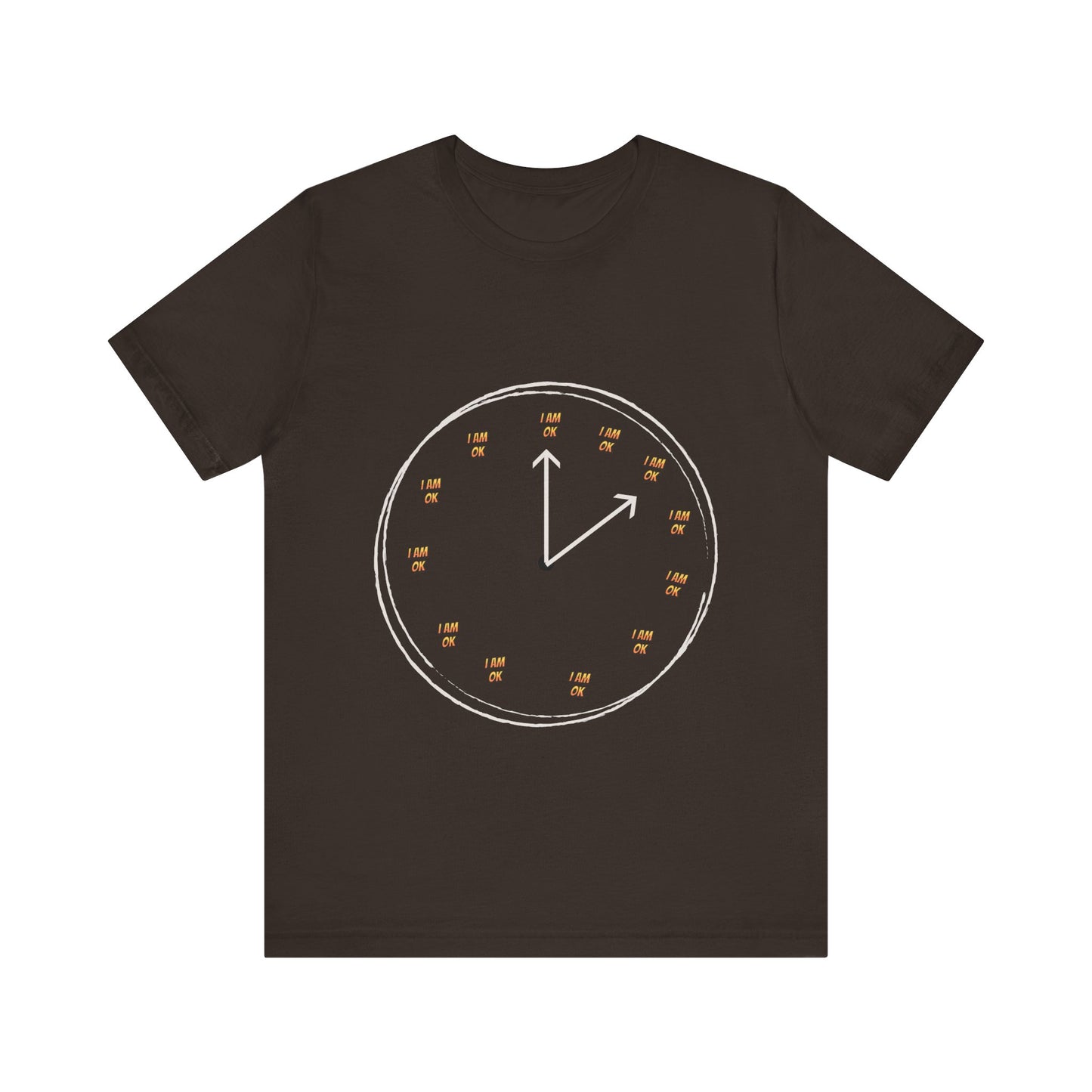Motivational Tee: The Affirmations Collection --I Am Ok