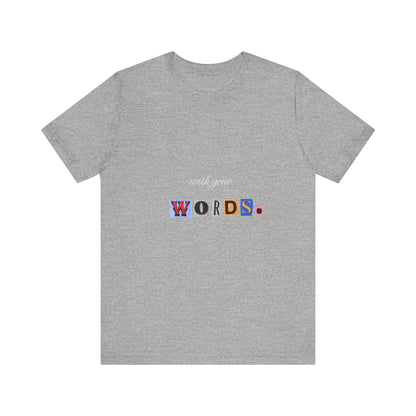 Power of Words Motivational Tee-- Be Impeccable