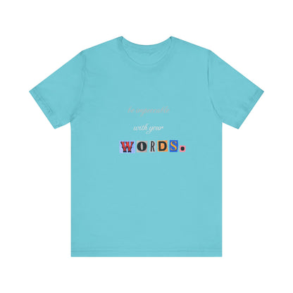 Power of Words Motivational Tee-- Be Impeccable