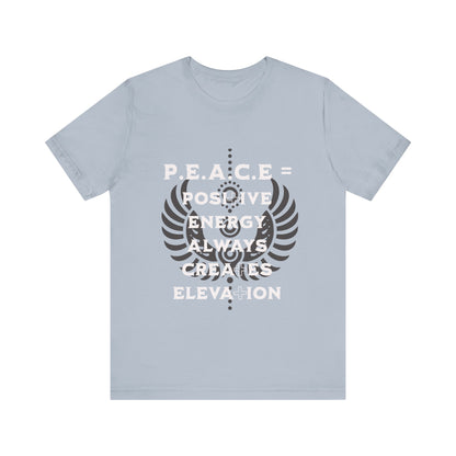 Motivational Tee: The Affirmations Collection -- PEACE