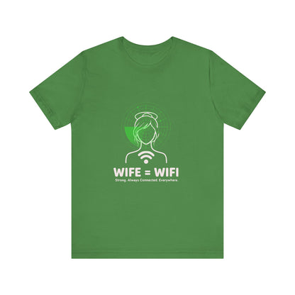 💻 WI-FI Wife Tee – Where Tech Meets Love & Laughter