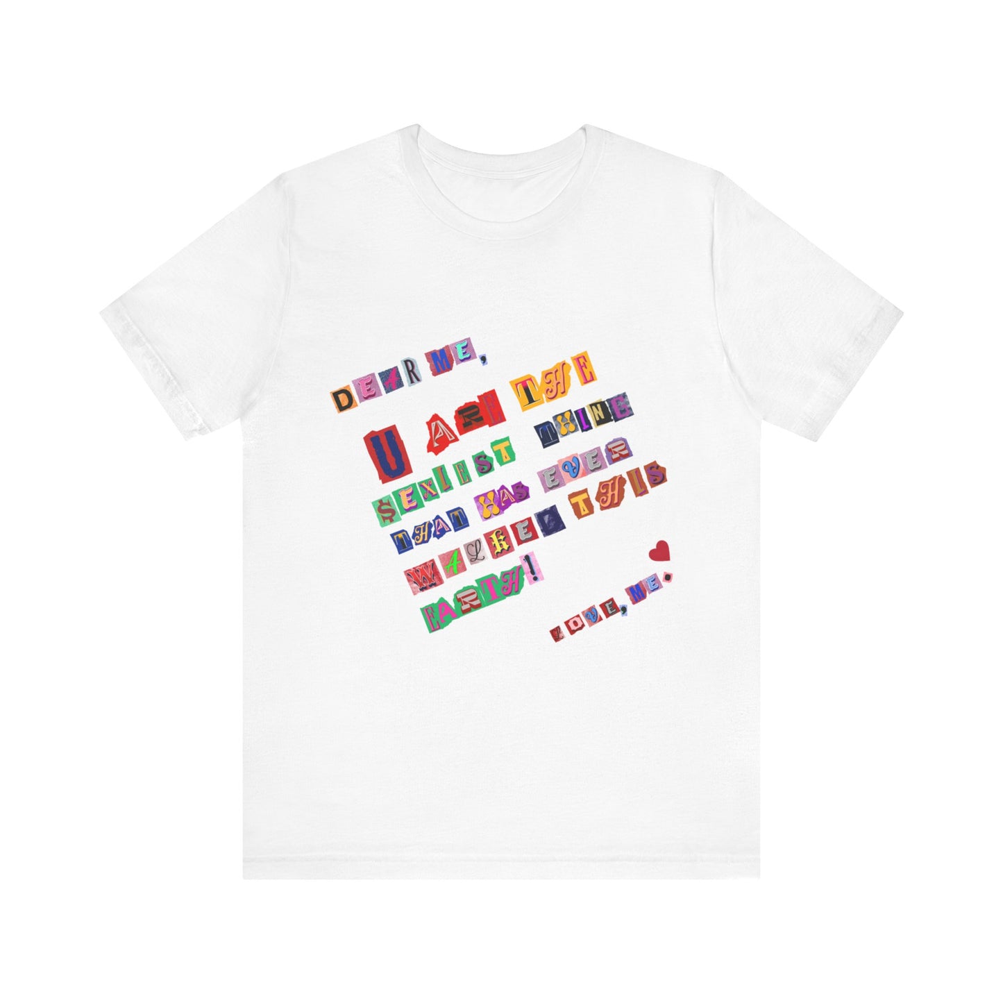 Power of Words Motivational Tee-- Dear Me
